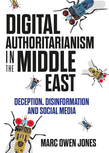 Digital Authoritarianism in the Middle East