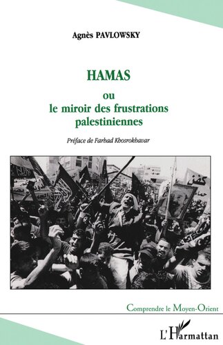 Hamas ou le miroir des frustrations palestiniennes