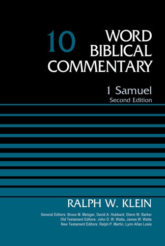 1 Samuel, Volume 10: Second Edition (10) (Word Biblical Commentary)