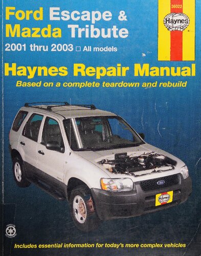 Haynes Ford Escape & Mazda Tribute 2001 thru 2003 Automotive Repair Manual