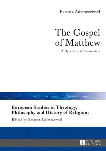 The Gospel of Matthew: A Hypertextual Commentary