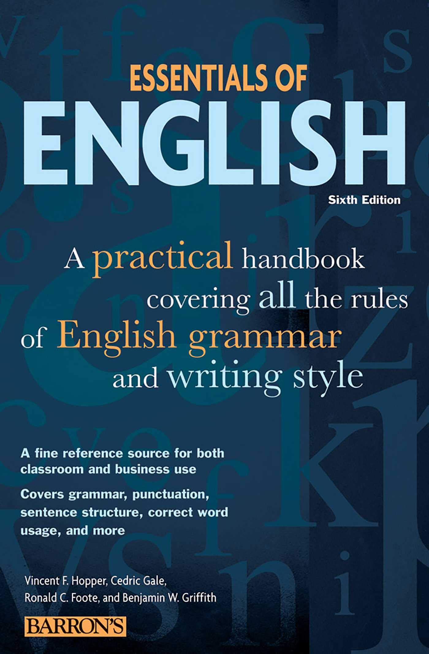 Essentials of English: A Practical Handbook Covering All the Rules of English Grammar and Writing Style (Barron's Educational Series)