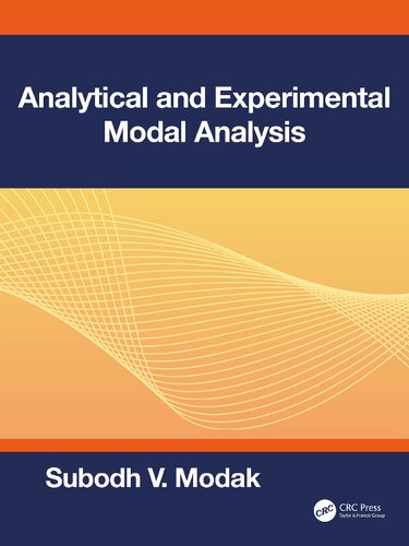 Analytical and Experimental Modal Analysis