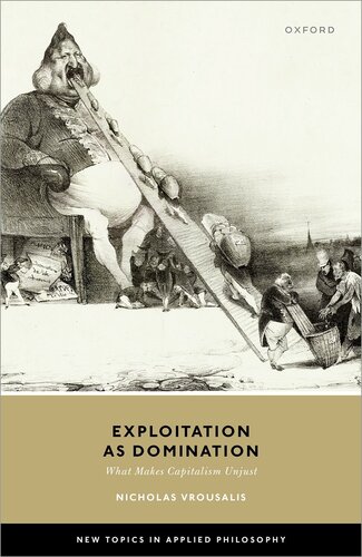 Exploitation As Domination : What Makes Capitalism Unjust