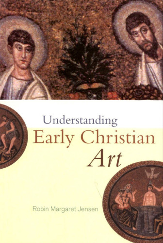 Understanding Early Christian Art