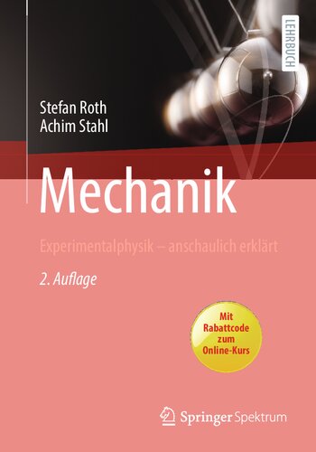 Mechanik  - Experimentalphysik – anschaulich erklärt