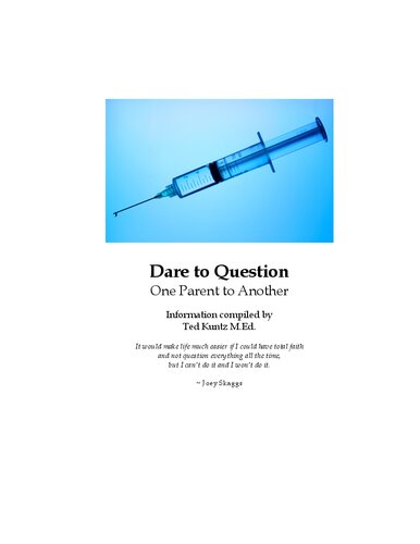 Dare to question vaccination - one parent to another