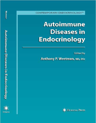 Autoimmune Diseases in Endocrinology (Contemporary Endocrinology)