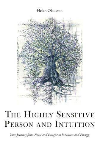 The Highly Sensitive Person and Intuition