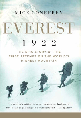 Everest 1922 : The Epic Story of the First Attempt on the World's Highest Mountain