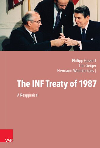 The INF Treaty of 1987: A Reappraisal