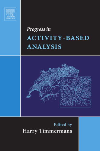 Progress in Activity-Based Analysis