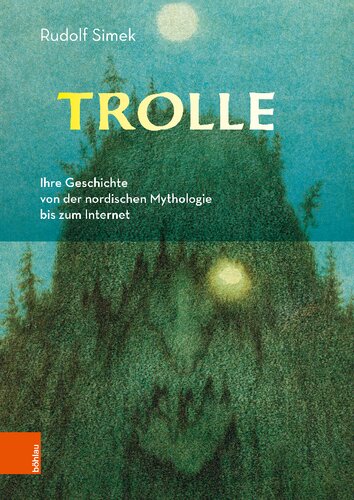 Trolle: Ihre Geschichte von der nordischen Mythologie bis zum Internet