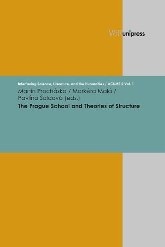 The Prague School and Theories of Structure