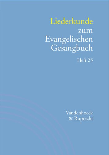 Liederkunde zum Evangelischen Gesangbuch. Heft 25