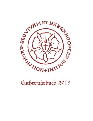 Lutherjahrbuch 86. Jahrgang 2019: Organ der internationalen Lutherforschung