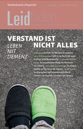 Verstand ist nicht alles – Leben mit Demenz: Leidfaden 2023, Heft 1