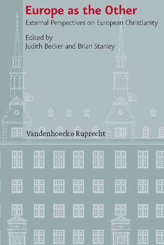 Europe as the Other: External Perspectives on European Christianity