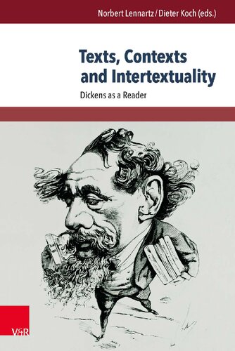 Texts, Contexts and Intertextuality: Dickens as a Reader