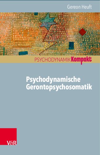 Psychodynamische Gerontopsychosomatik