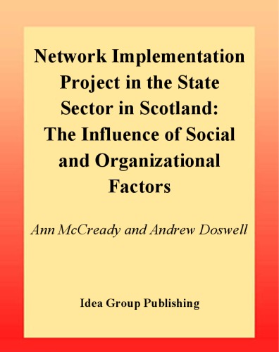 Network Implementation Project in the State Sector in Scotland: The Influence of Social and Organizational Factors