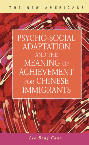 Psycho-Social Adaptation and the Meaning of Achievement for Chinese Immigrants