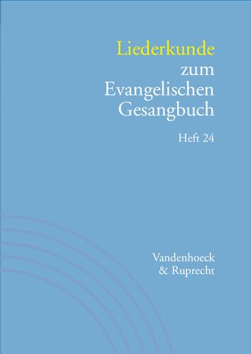 Liederkunde zum Evangelischen Gesangbuch. Heft 24