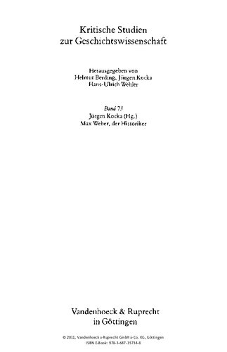 Max Weber, der Historiker: Zweiundzwanzig Beiträge