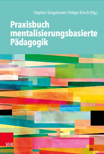 Praxisbuch mentalisierungsbasierte Pädagogik