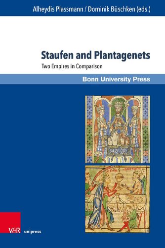 Staufen and Plantagenets: Two Empires in Comparison