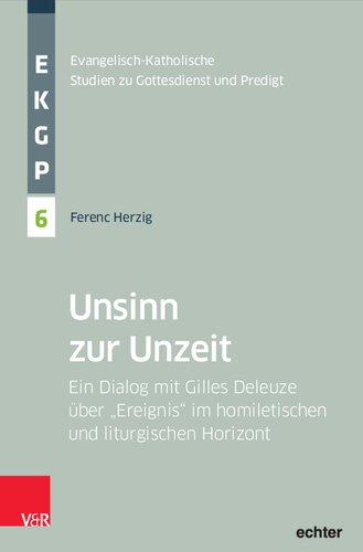 Unsinn zur Unzeit: Ein Dialog mit Gilles Deleuze über 