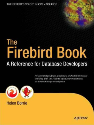 The Firebird Book: A Reference for Database Developers