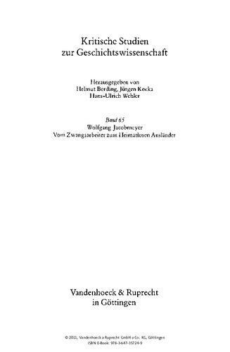 Vom Zwangsarbeiter zum Heimatlosen Ausländer: Die Displaced Persons in Westdeutschland 1945-1951