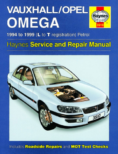 Vauxhall Opel Omega (L to T Registration) Petrol Service and Repair Manual (Haynes Service and Repair Manuals)