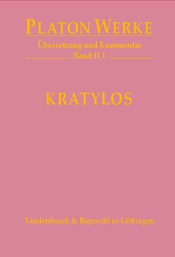 Kratylos: Übersetzung und Kommentar