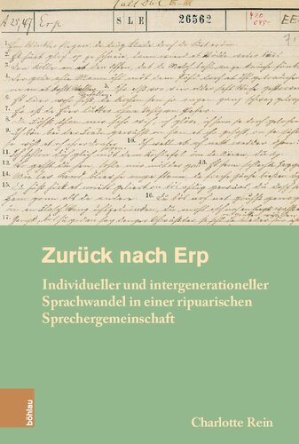 Zurück nach Erp: Individueller und intergenerationeller Sprachwandel in einer ripuarischen Sprechergemeinschaft