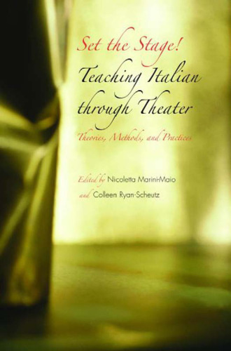 Set the Stage!: Teaching Italian through Theater