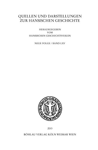 Handwerk im Stadtraum: Das Ledergewerbe in den Hansestädten der südwestlichen Ostseeküste (13. bis 16. Jahrhundert)