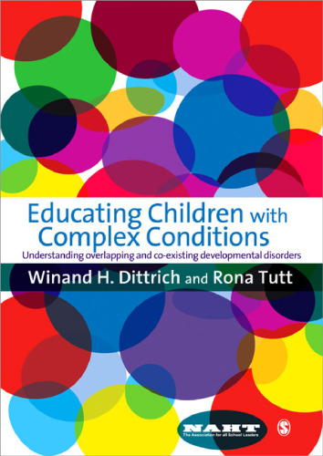 Educating Children with Complex Conditions: Understanding Overlapping & Co-existing Developmental Disorders