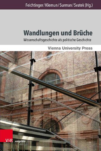 Wandlungen und Brüche: Wissenschaftsgeschichte als politische Geschichte