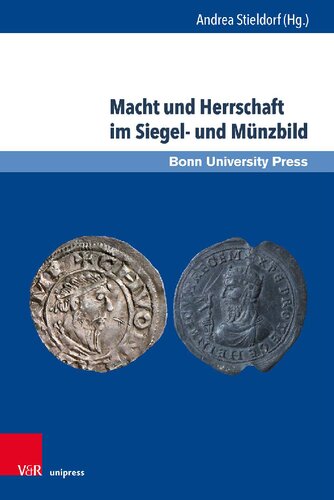 Macht und Herrschaft im Siegel- und Münzbild