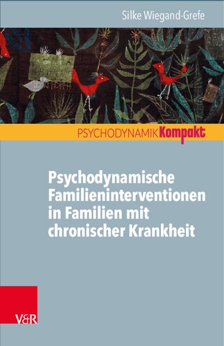 Psychodynamische Interventionen in Familien mit chronischer Krankheit