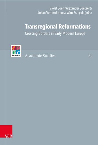 Transregional Reformations: Crossing Borders in Early Modern Europe