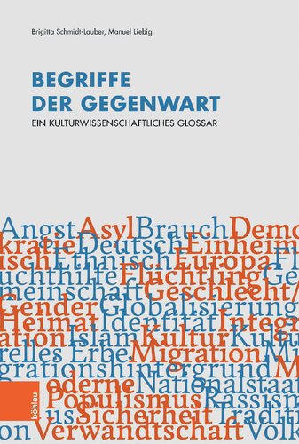 Begriffe der Gegenwart: Ein kulturwissenschaftliches Glossar