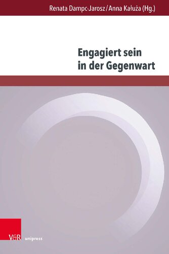 Engagiert sein in der Gegenwart: Formen – Diskurse – Perspektiven