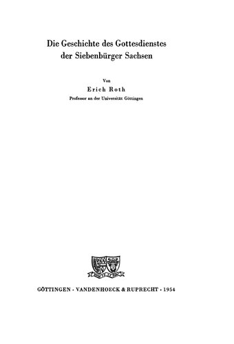 Geschichte des Gottesdienstes der Siebenbürger Sachsen