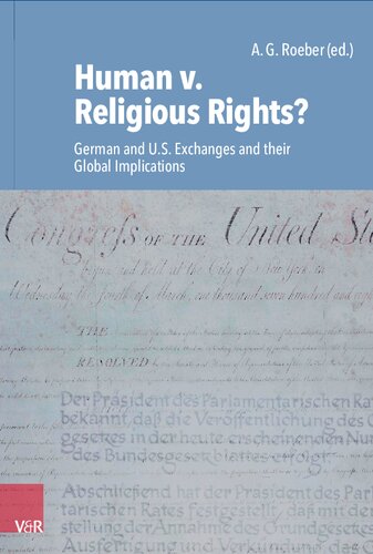 Human v. Religious Rights?: German and U.S. Exchanges and their Global Implications