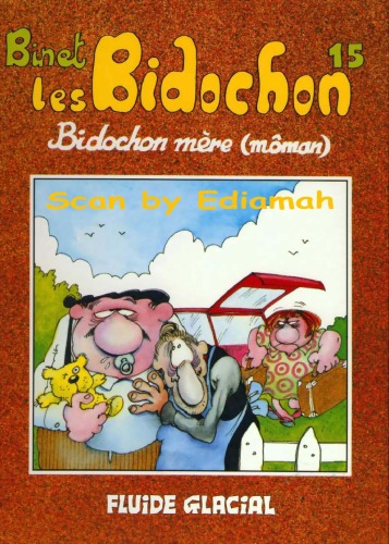 Les Bidochon, Tome 15 : Bidochon mere (moman)