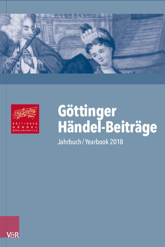 Göttinger Händel-Beiträge, Band 19: Jahrbuch / Yearbook 2018