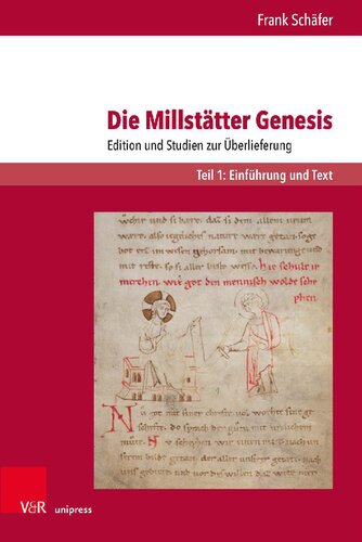 Die Millstätter Genesis: Edition und Studien zur Überlieferung. Teil 1: Einführung und Text